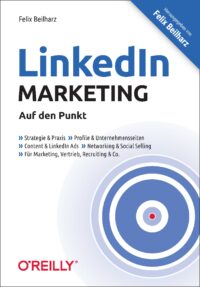 LinkedIn-Marketing - Auf den Punkt