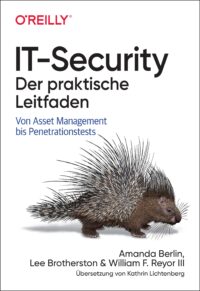 IT-Security - Der praktische Leitfaden