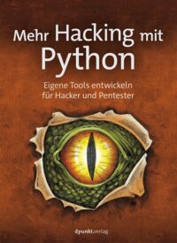 Mehr Hacking mit Python