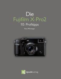Die Fujifilm X-Pro 2