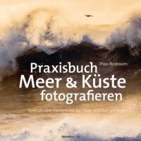 Praxisbuch Meer & Küste fotografieren